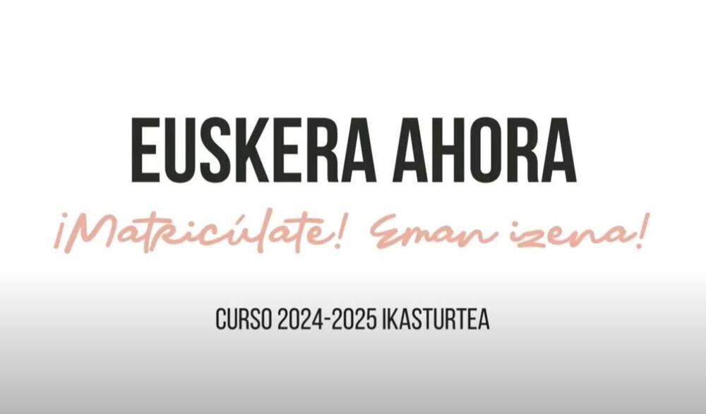 'Euskera ahora 2024'